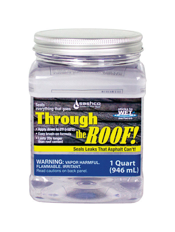 Through the Roof, Sashco Through The Roof Clear Elastomeric Roof Sealant 1 qt (Pack of 6)